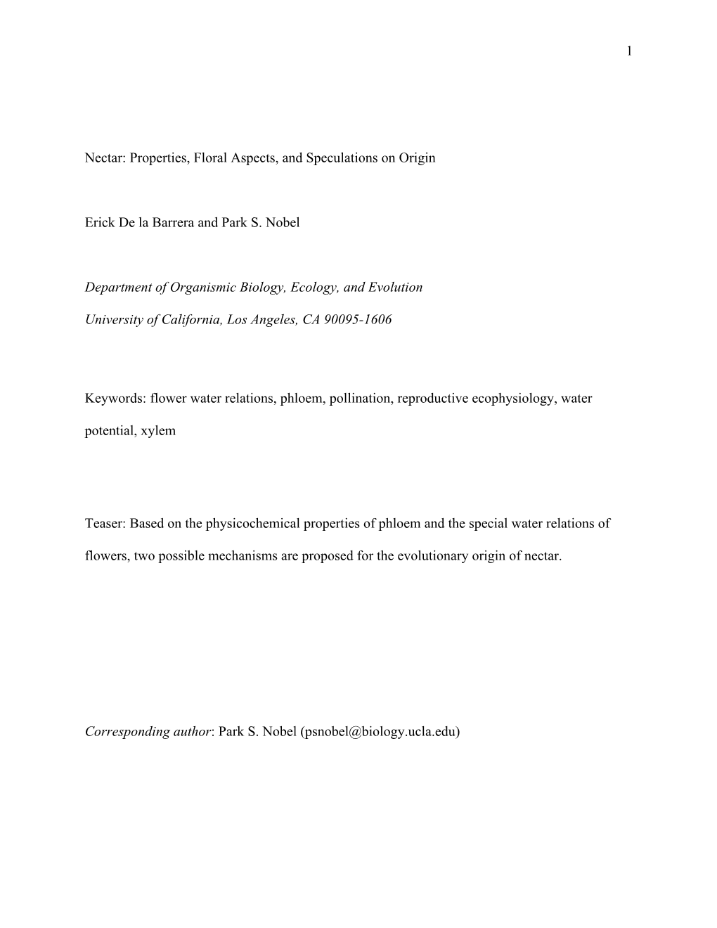 Nectar: Properties, Floral Aspects, and Speculations on Origin