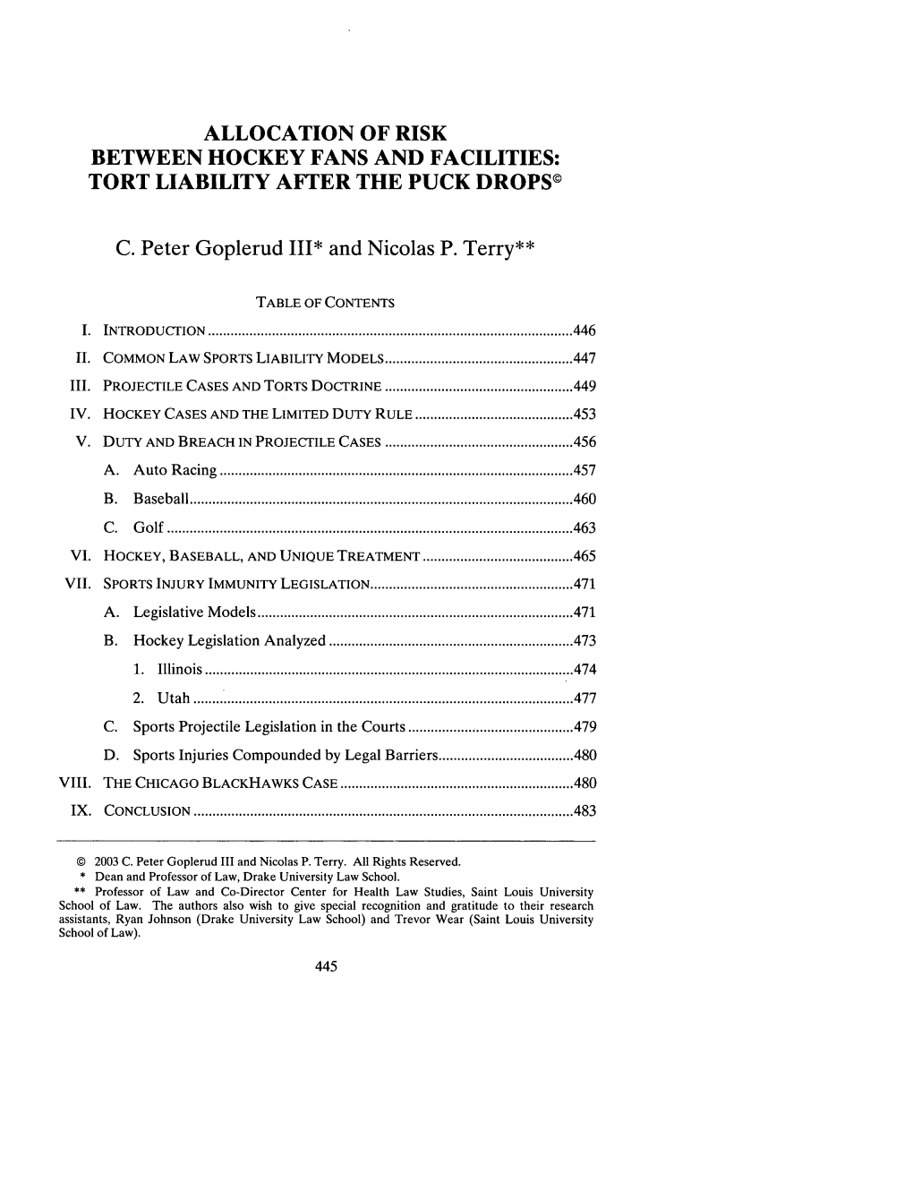 Allocation of Risk Between Hockey Fans and Facilities: Tort Liability After the Puck Drops©