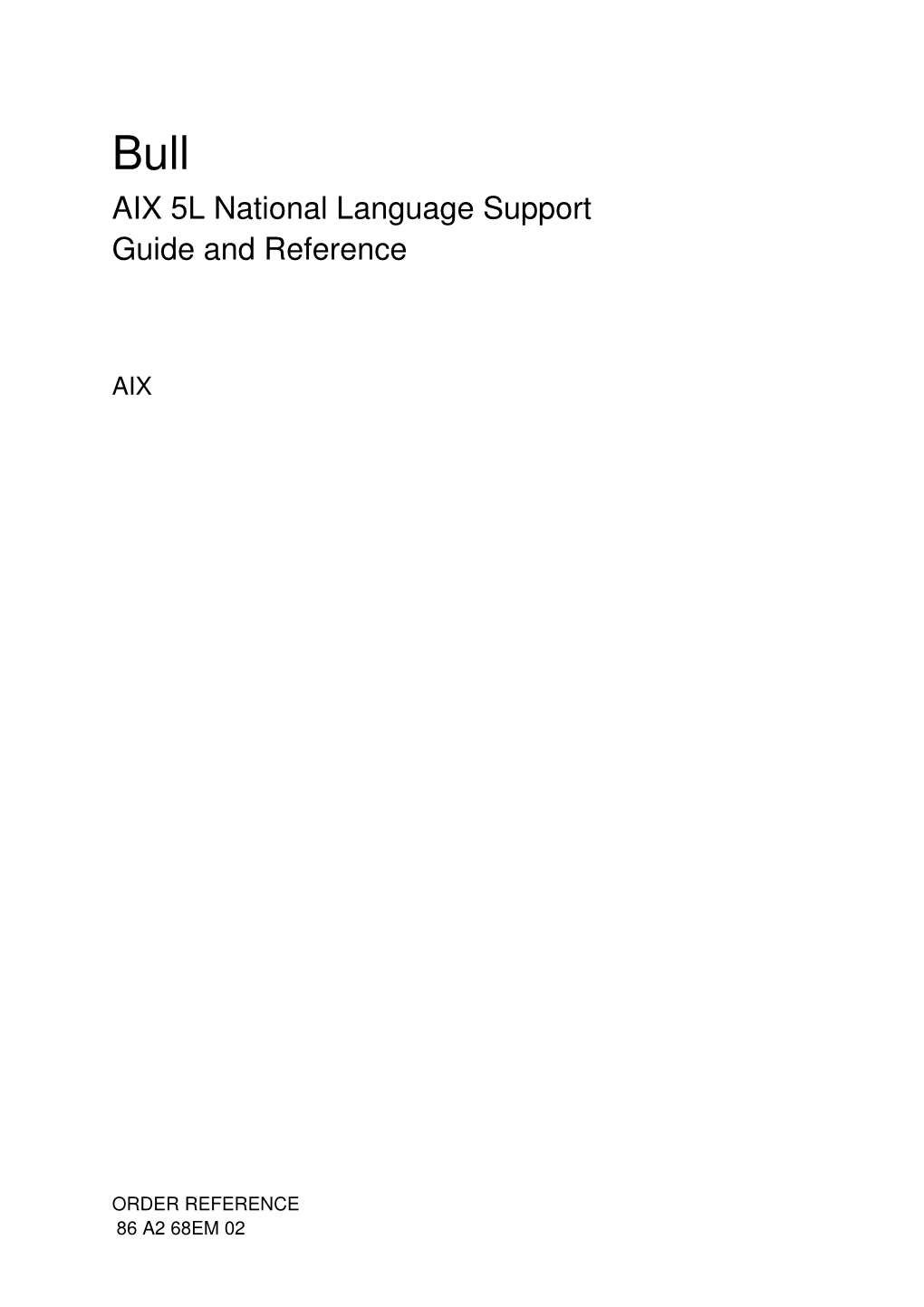 Bull AIX 5L National Language Support Guide and Reference
