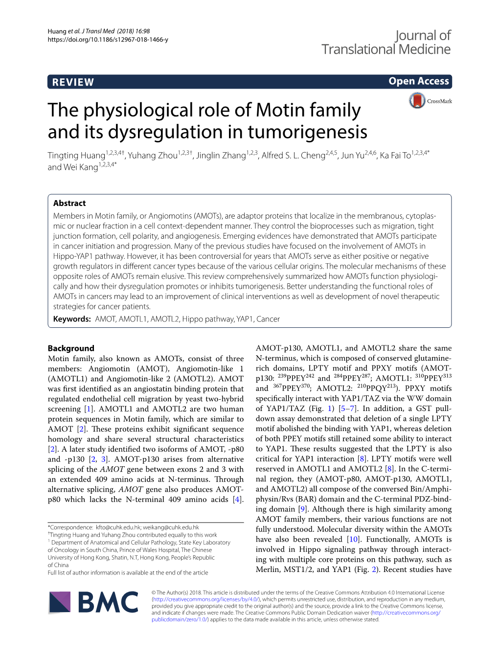 The Physiological Role of Motin Family and Its Dysregulation in Tumorigenesis Tingting Huang1,2,3,4†, Yuhang Zhou1,2,3†, Jinglin Zhang1,2,3, Alfred S