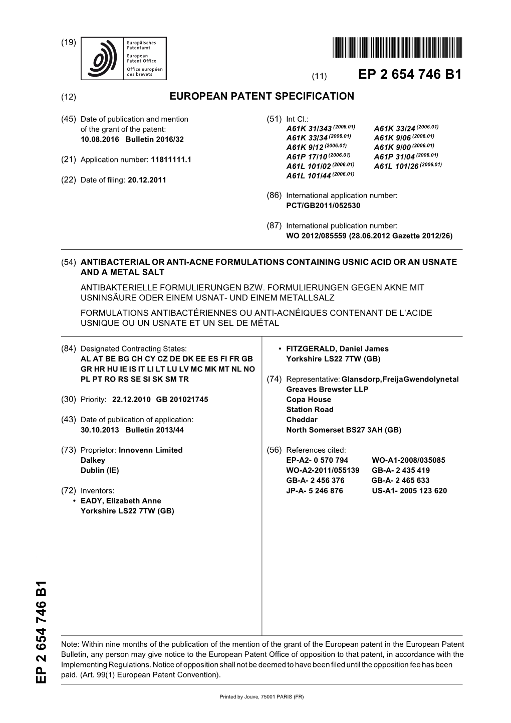 Antibacterial Or Anti-Acne Formulations Containing Usnic Acid Or an Usnate and a Metal Salt Antibakterielle Formulierungen Bzw