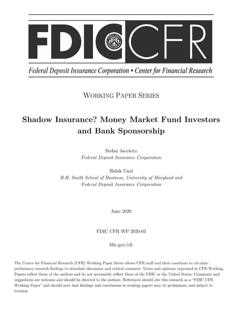 Shadow Insurance? Money Market Fund Investors and Bank Sponsorship