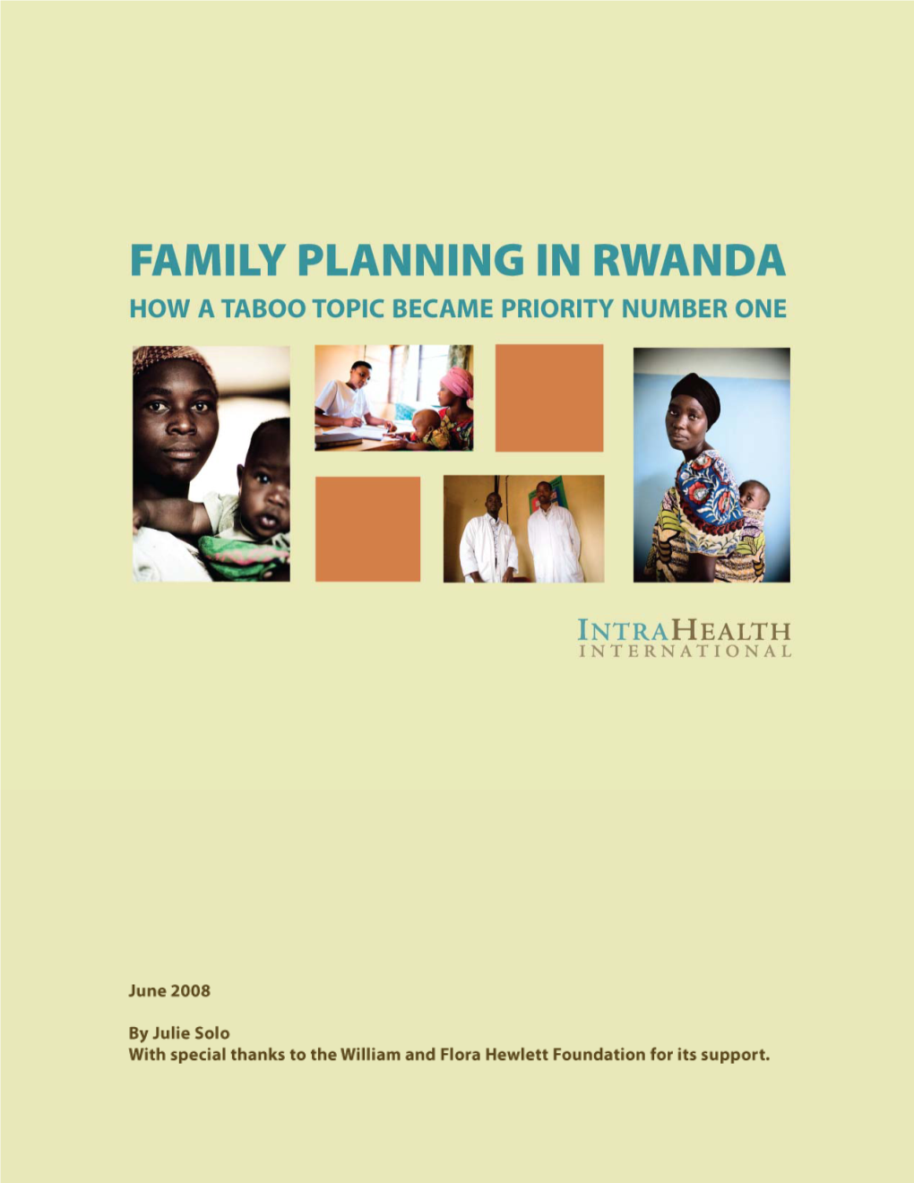 FAMILY PLANNING in RWANDA: How a Taboo Topic Became Priority
