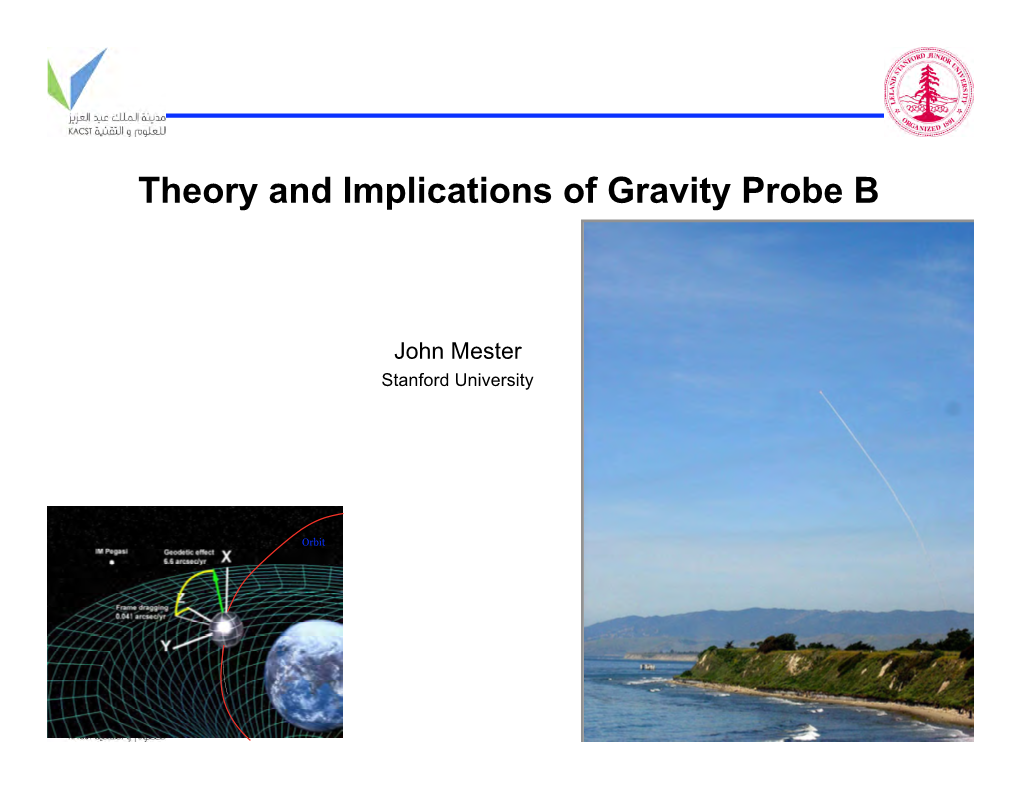 Theory and Implications of Gravity Probe B