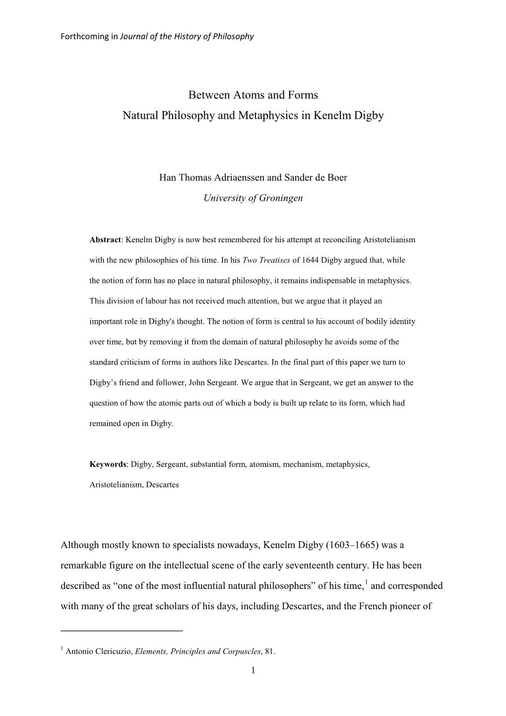 Between Atoms and Forms Natural Philosophy and Metaphysics in Kenelm Digby