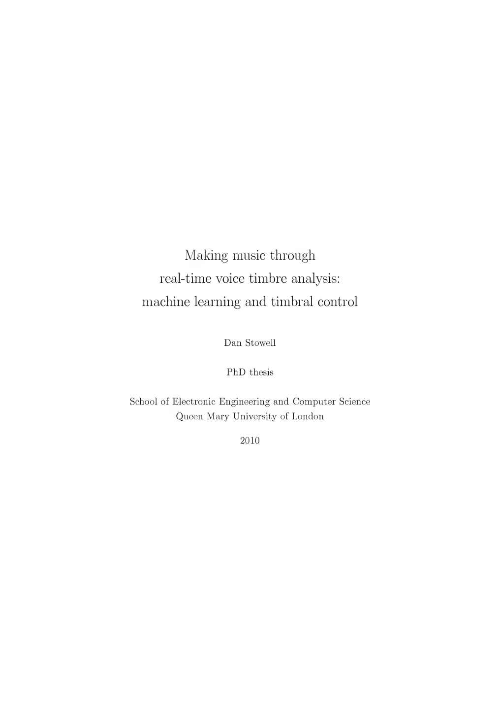 Making Music Through Real-Time Voice Timbre Analysis: Machine Learning