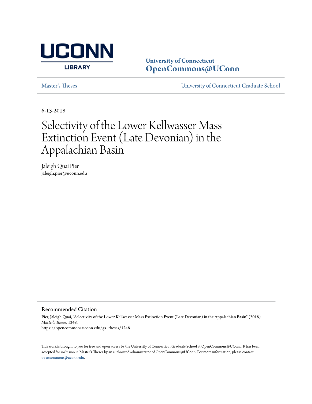 Selectivity of the Lower Kellwasser Mass Extinction Event (Late Devonian) in the Appalachian Basin Jaleigh Quai Pier Jaleigh.Pier@Uconn.Edu