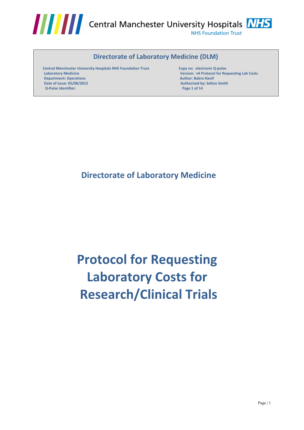 The Directorate of Laboratory Medicine S (DLM) Pathology Laboratories Are Fully Accredited