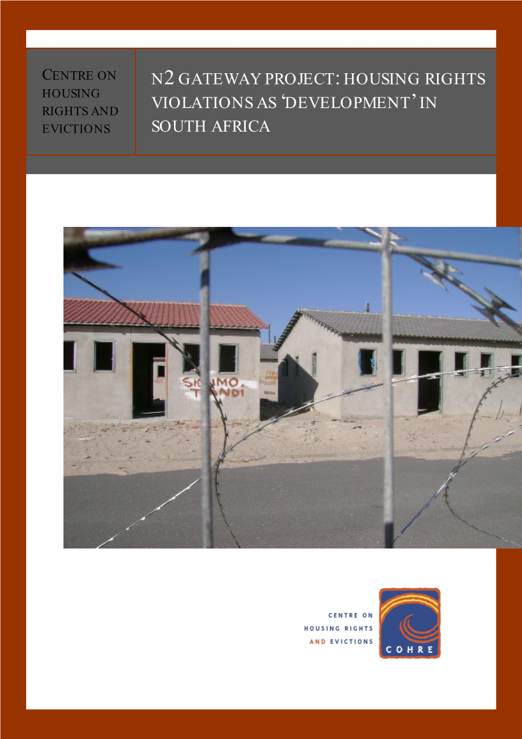 N2 Gateway Project: Housing Rights Violations As ‘Development’ in South Africa