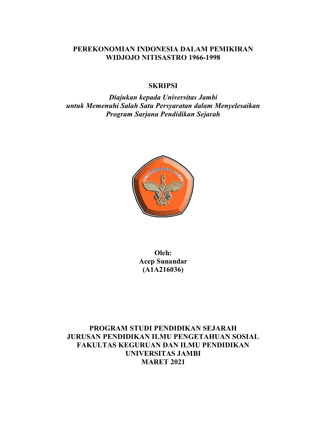 Perekonomian Indonesia Dalam Pemikiran Widjojo Nitisastro 1966-1998