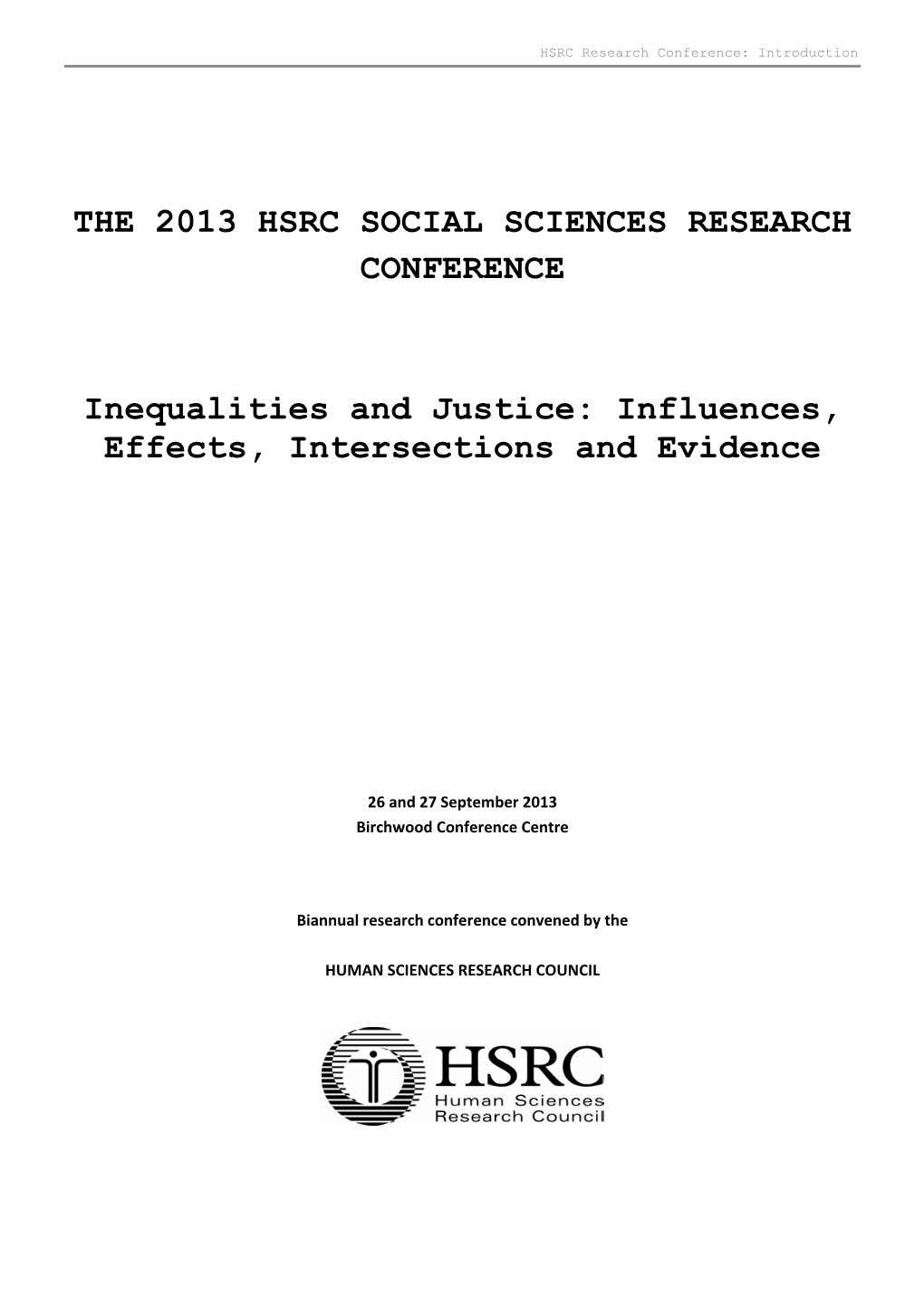 The 2013 Hsrc Social Sciences Research Conference