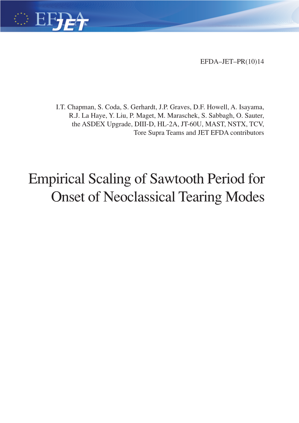 Empirical Scaling of Sawtooth Period for Onset of Neoclassical Tearing Modes “This Document Is Intended for Publication in the Open Literature