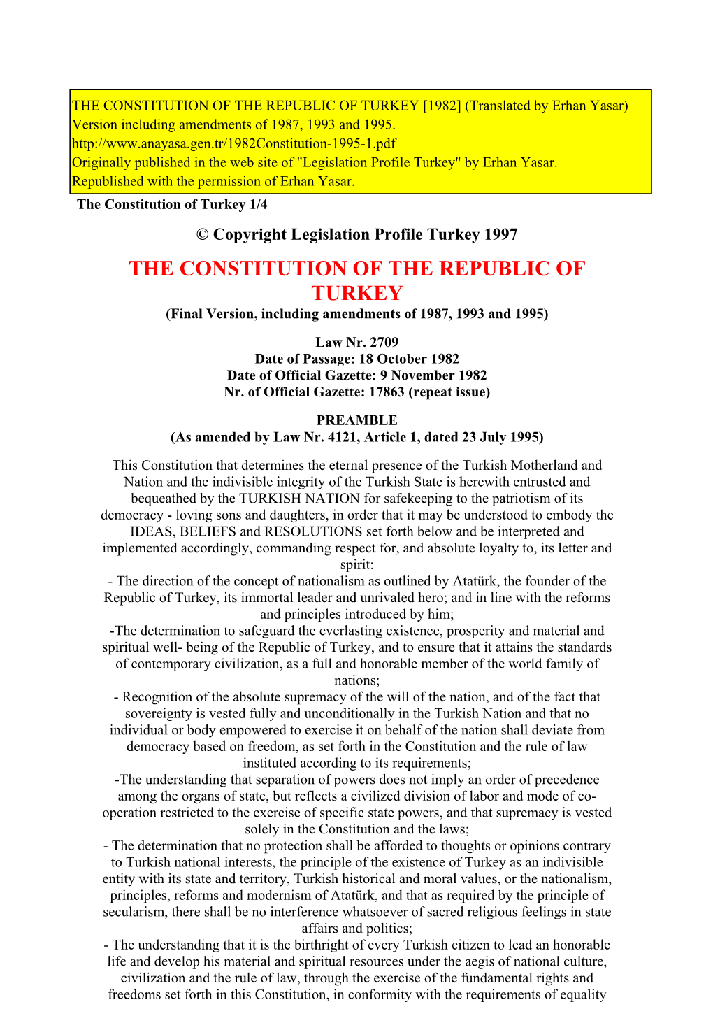 THE CONSTITUTION of the REPUBLIC of TURKEY (Final Version, Including Amendments of 1987, 1993 and 1995) Law Nr