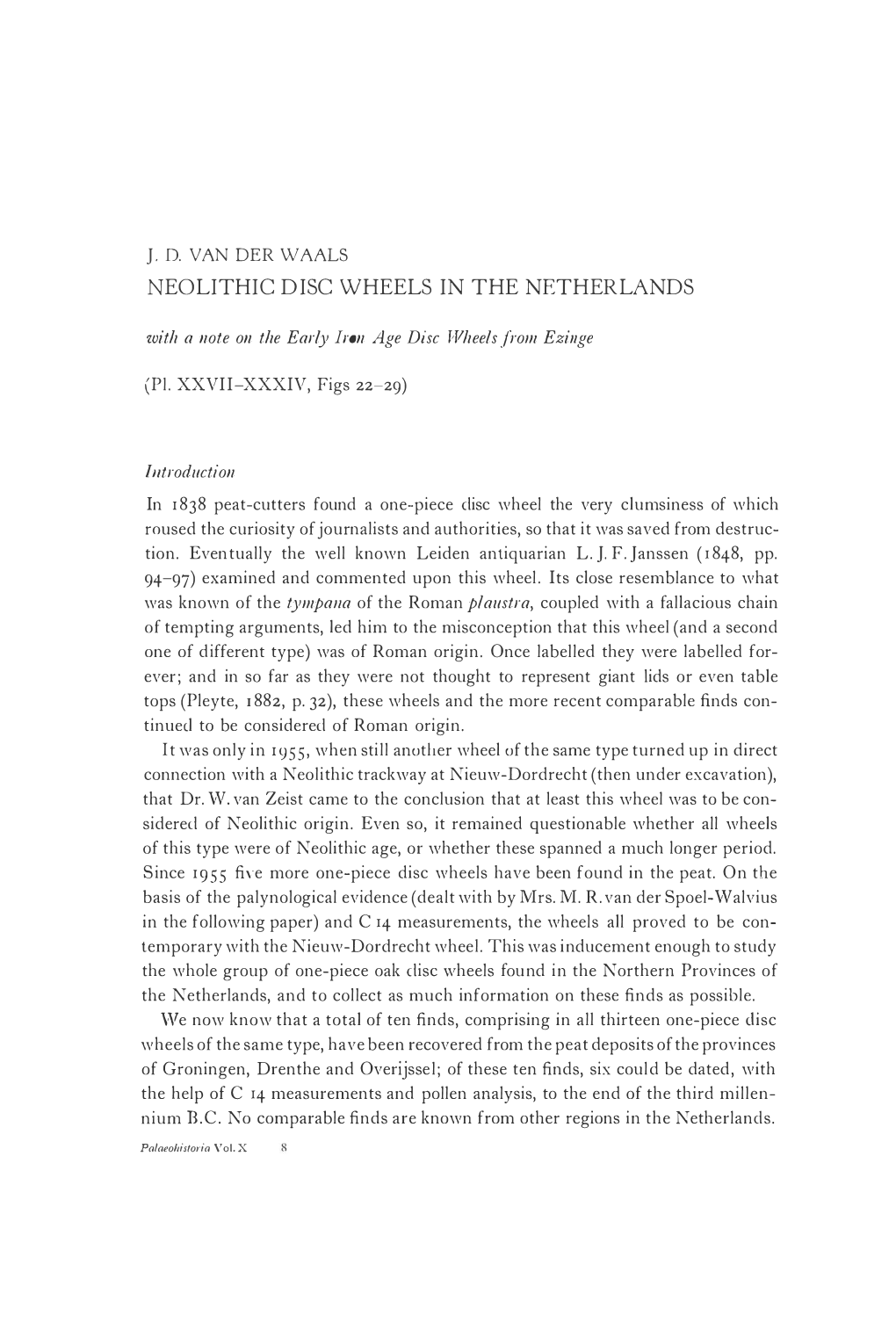 NEOLITHIC DISC WHEELS in the NETHERLANDS with a Note on The