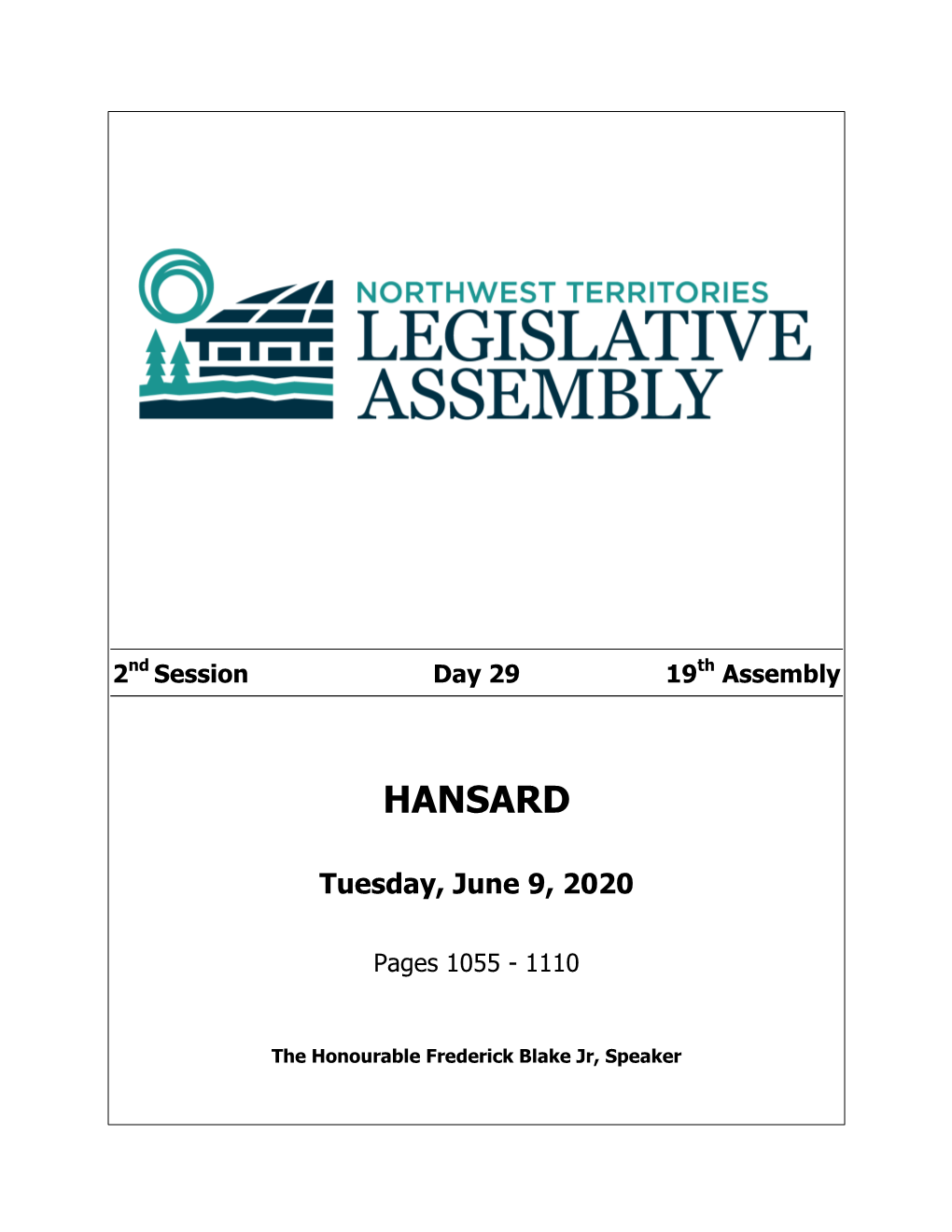 2Nd Session Day 29 19Th Assembly HANSARD Tuesday, June 9, 2020