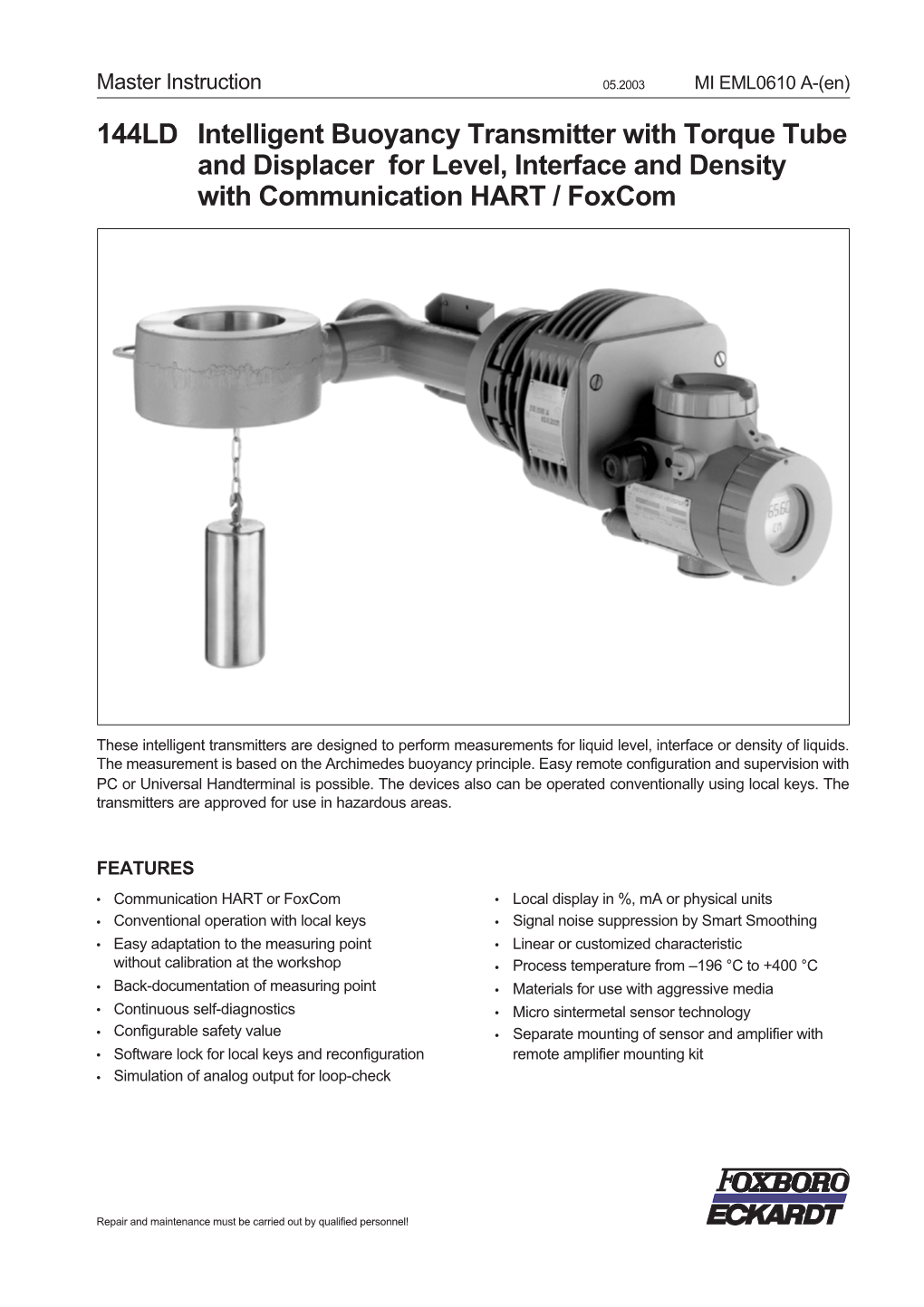 144LD Intelligent Buoyancy Transmitter with Torque Tube and Displacer for Level, Interface and Density with Communication HART / Foxcom