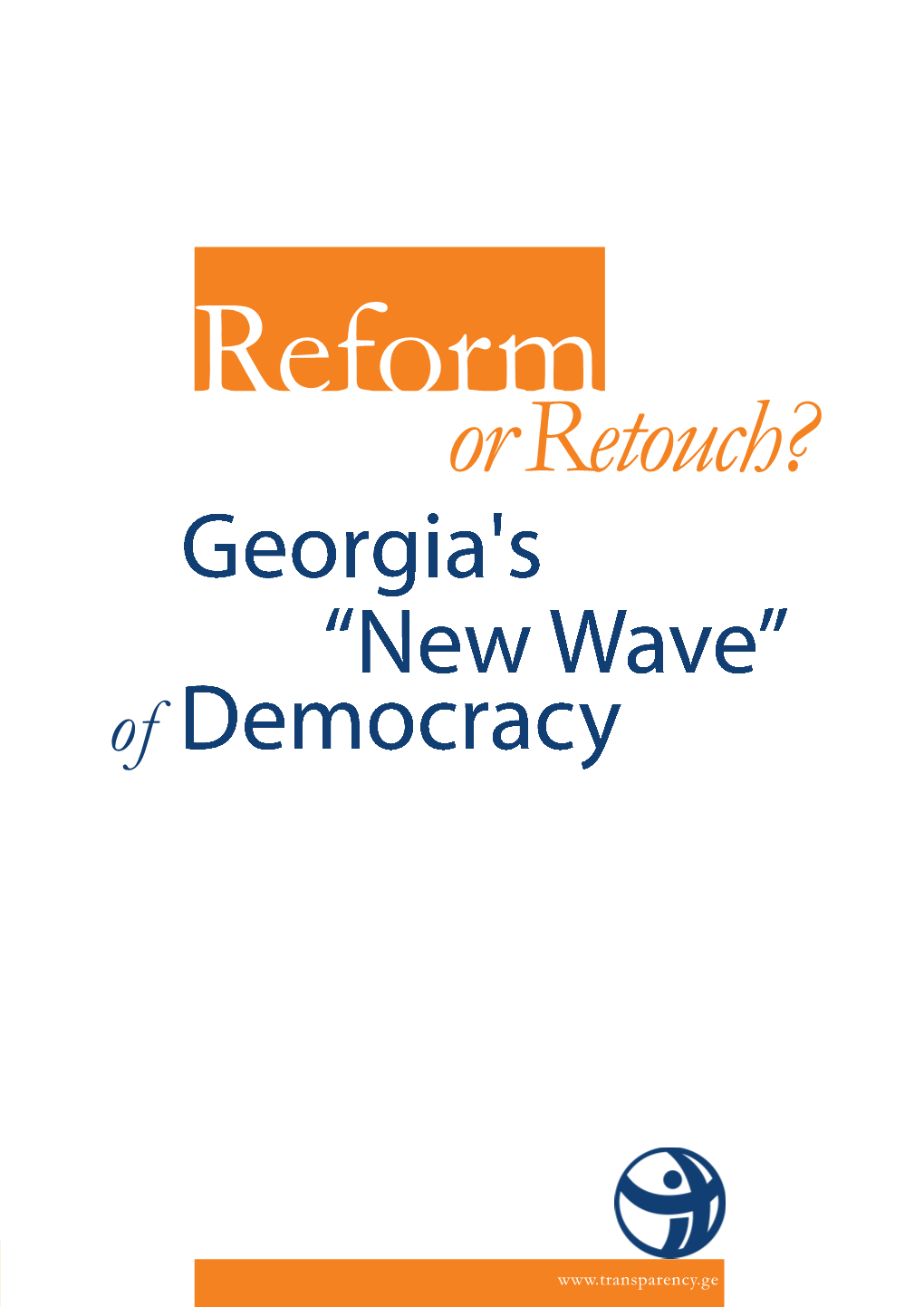 Georgia's Democracy “New Wave”