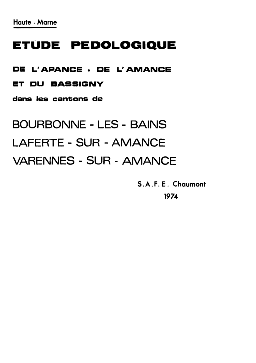 Etude Pédologique De L'apance, De L'amance Et Du Bassigny Dans Les