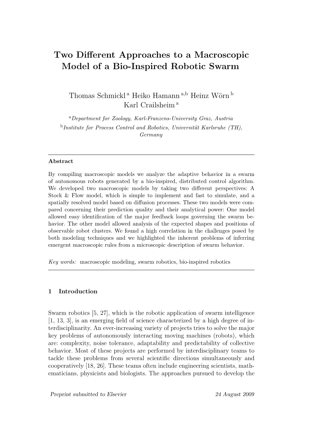 Two Different Approaches to a Macroscopic Model of a Bio