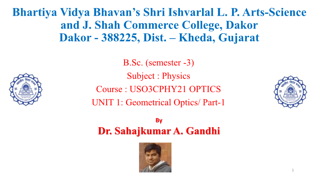 Bhartiya Vidya Bhavan's Shri Ishvarlal L. P. Arts-Science and J. Shah
