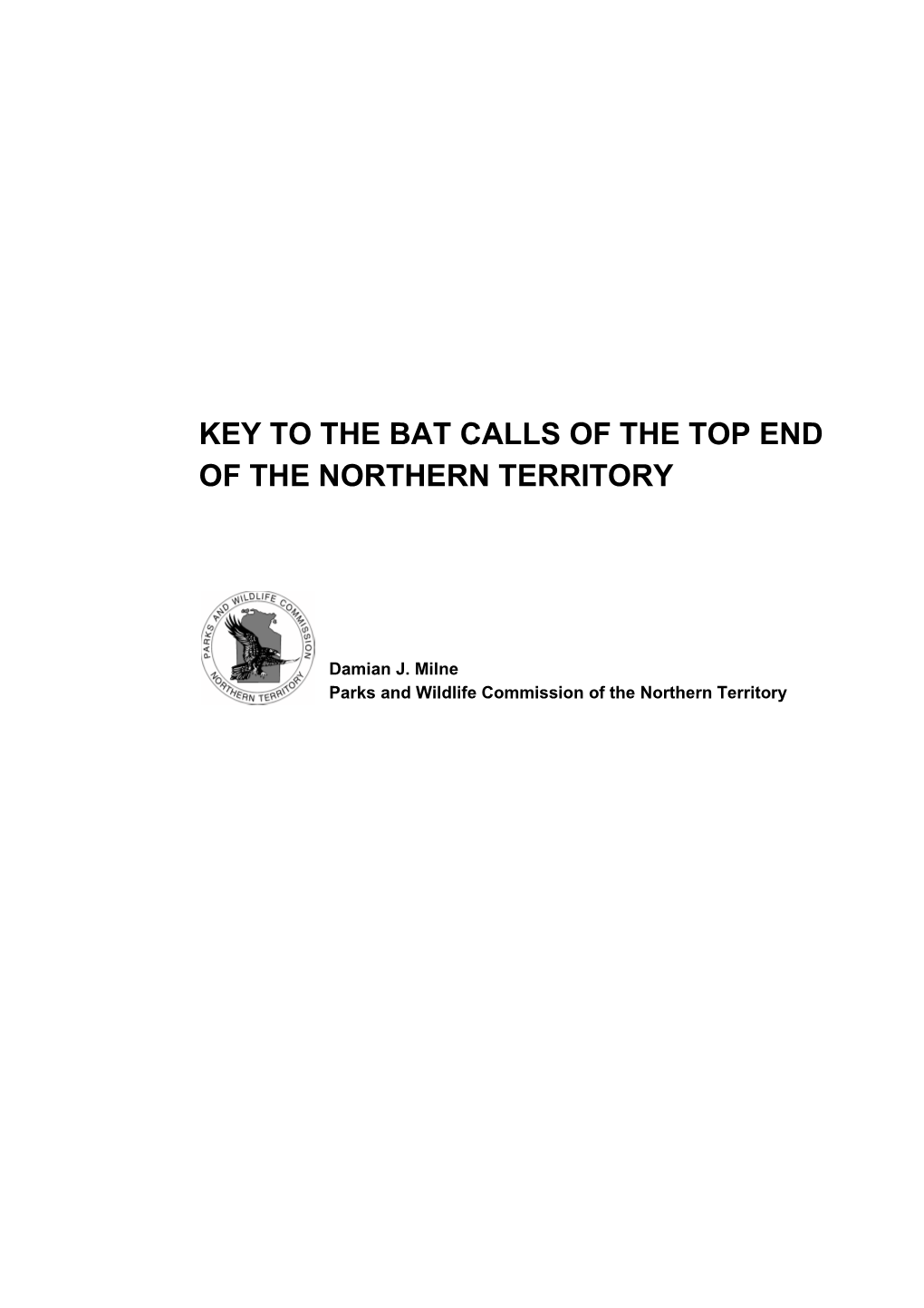 Key to the Bat Calls of the Top End of the Northern Territory