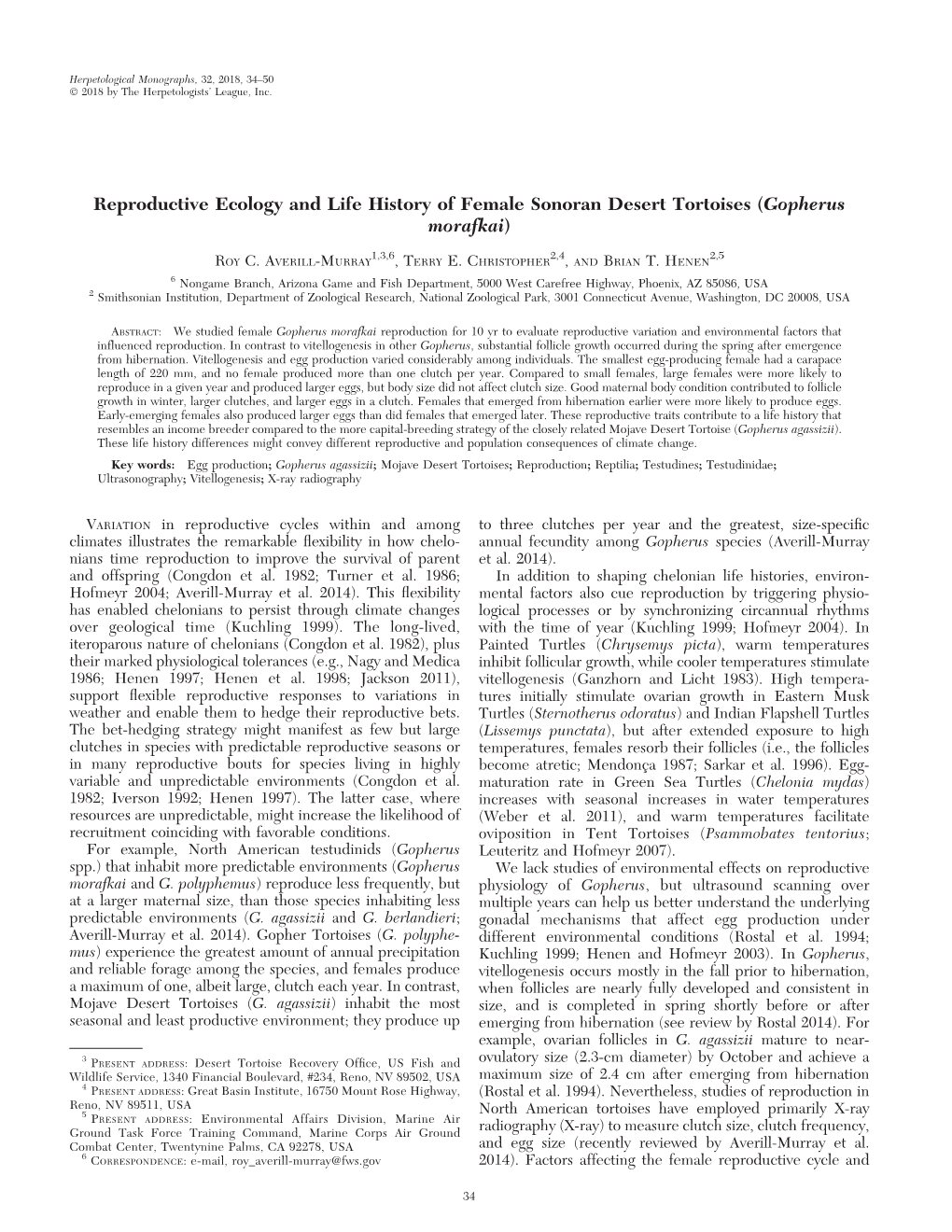 Reproductive Ecology and Life History of Female Sonoran Desert Tortoises (Gopherus Morafkai)