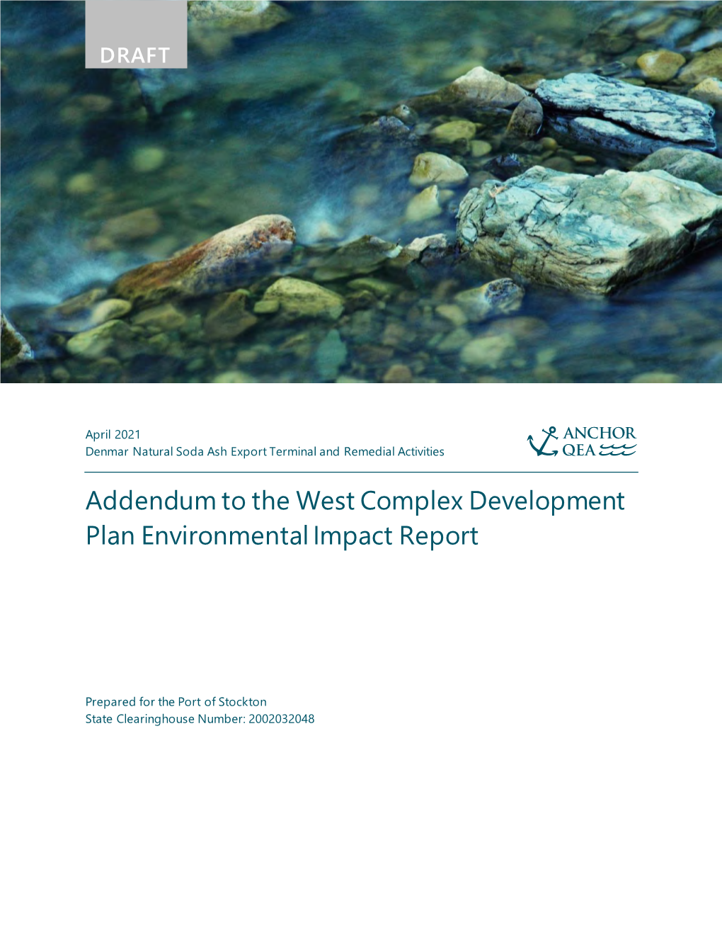 Addendum to the West Complex Development Plan Environmental Impact Report