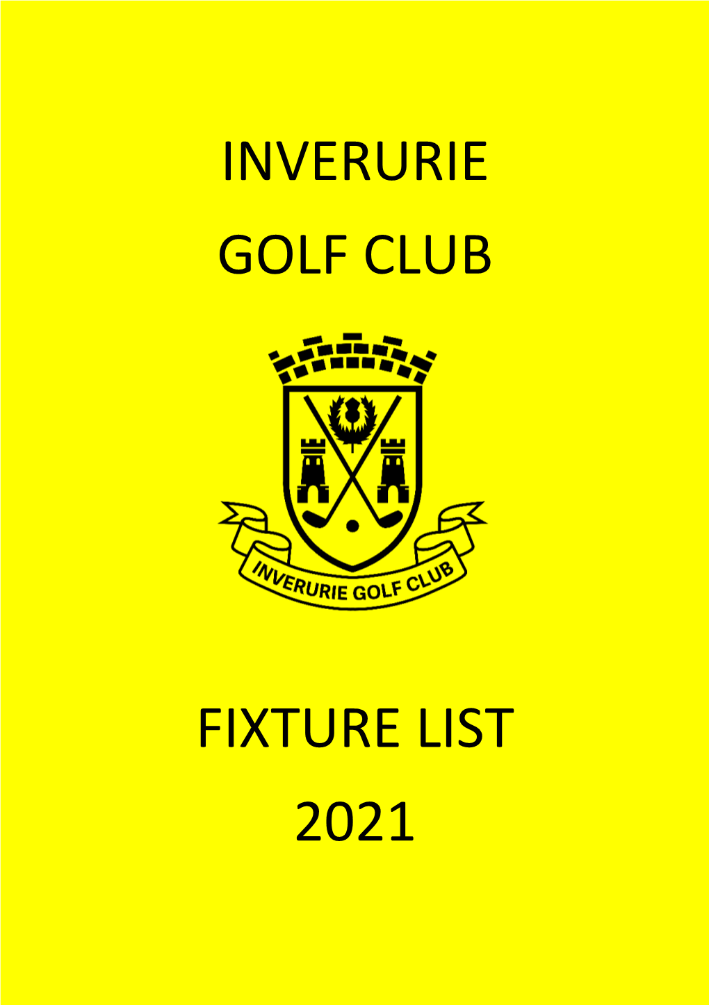 Inverurie Golf Club Fixture List 2021