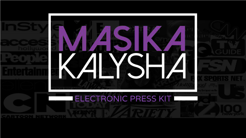 Electronic Press Kit Biography