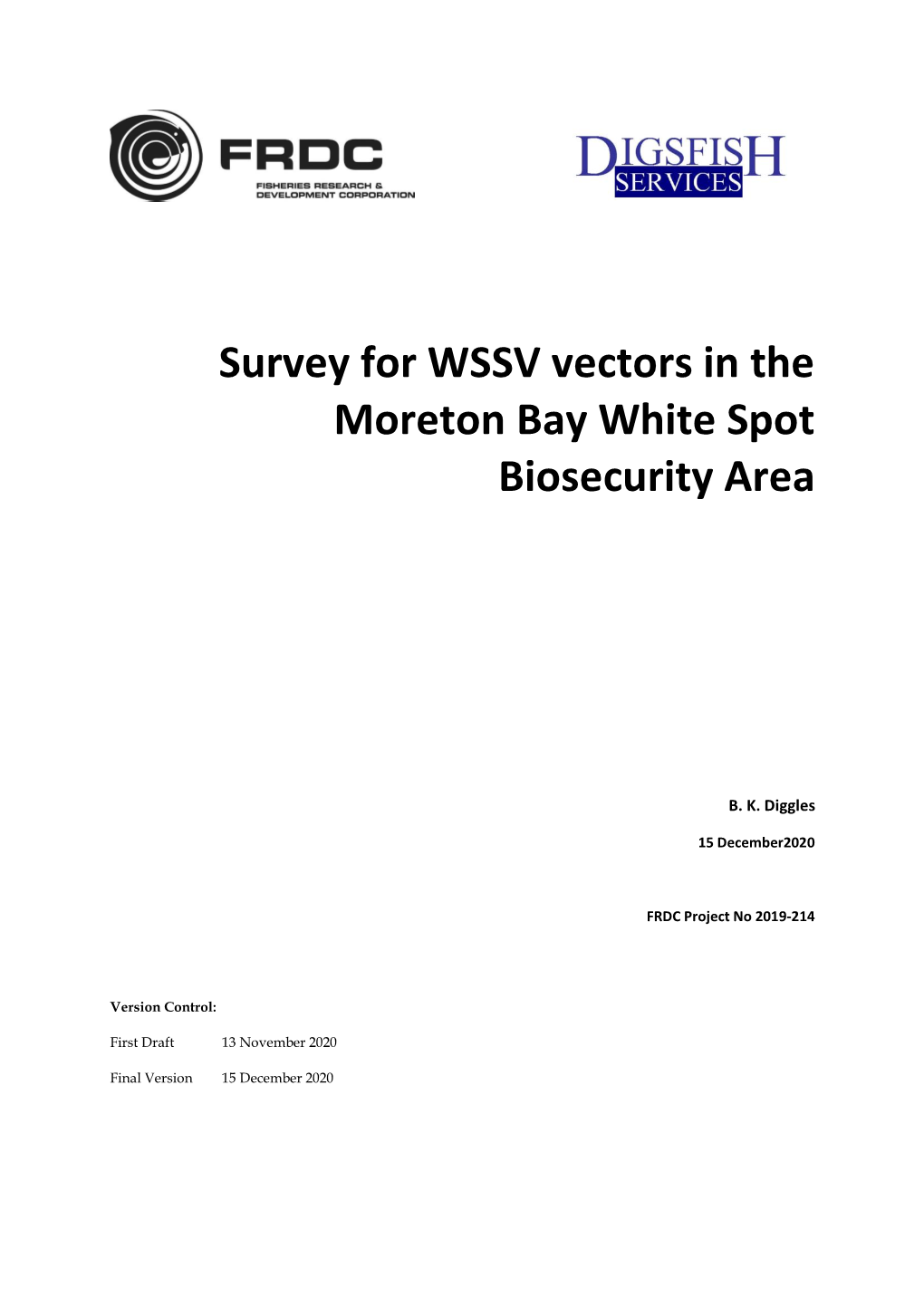 Survey for WSSV Vectors in the Moreton Bay White Spot Biosecurity Area