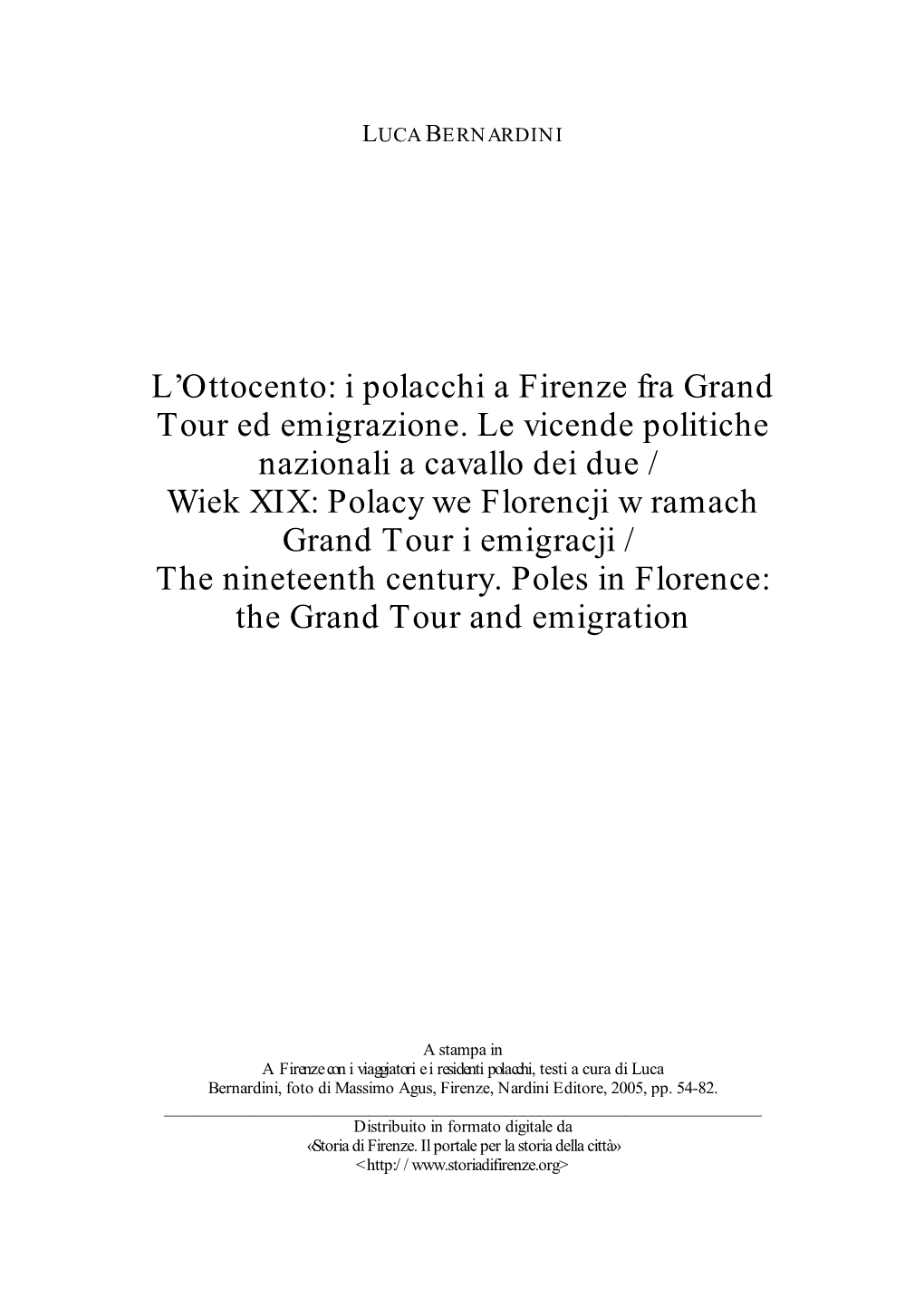L'ottocento: I Polacchi a Firenze Fra Grand Tour Ed