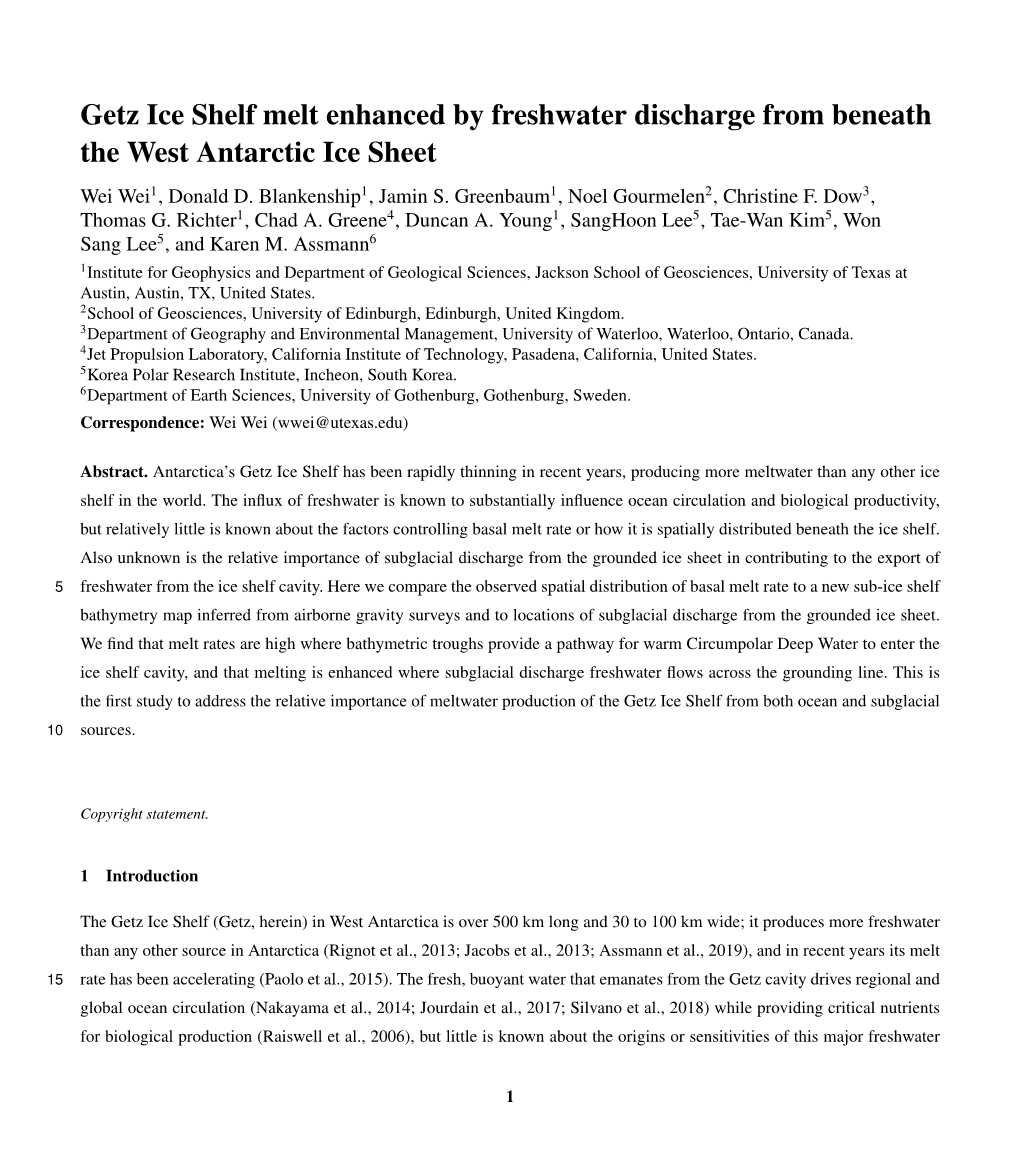 Getz Ice Shelf Melt Enhanced by Freshwater Discharge from Beneath the West Antarctic Ice Sheet Wei Wei1, Donald D