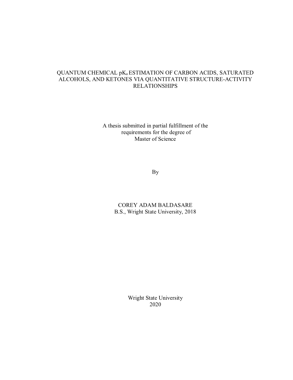 QUANTUM CHEMICAL Pka ESTIMATION of CARBON ACIDS, SATURATED ALCOHOLS, and KETONES VIA QUANTITATIVE STRUCTURE-ACTIVITY RELATIONSHIPS