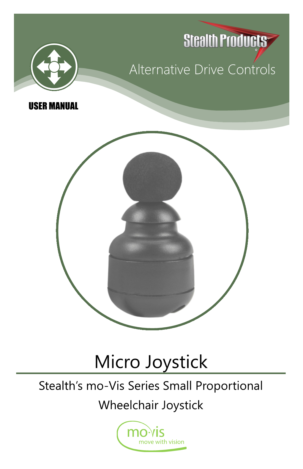 Micro Joystick Stealth’S Mo-Vis Series Small Proportional Wheelchair Joystick Customer Satisfaction 1.0