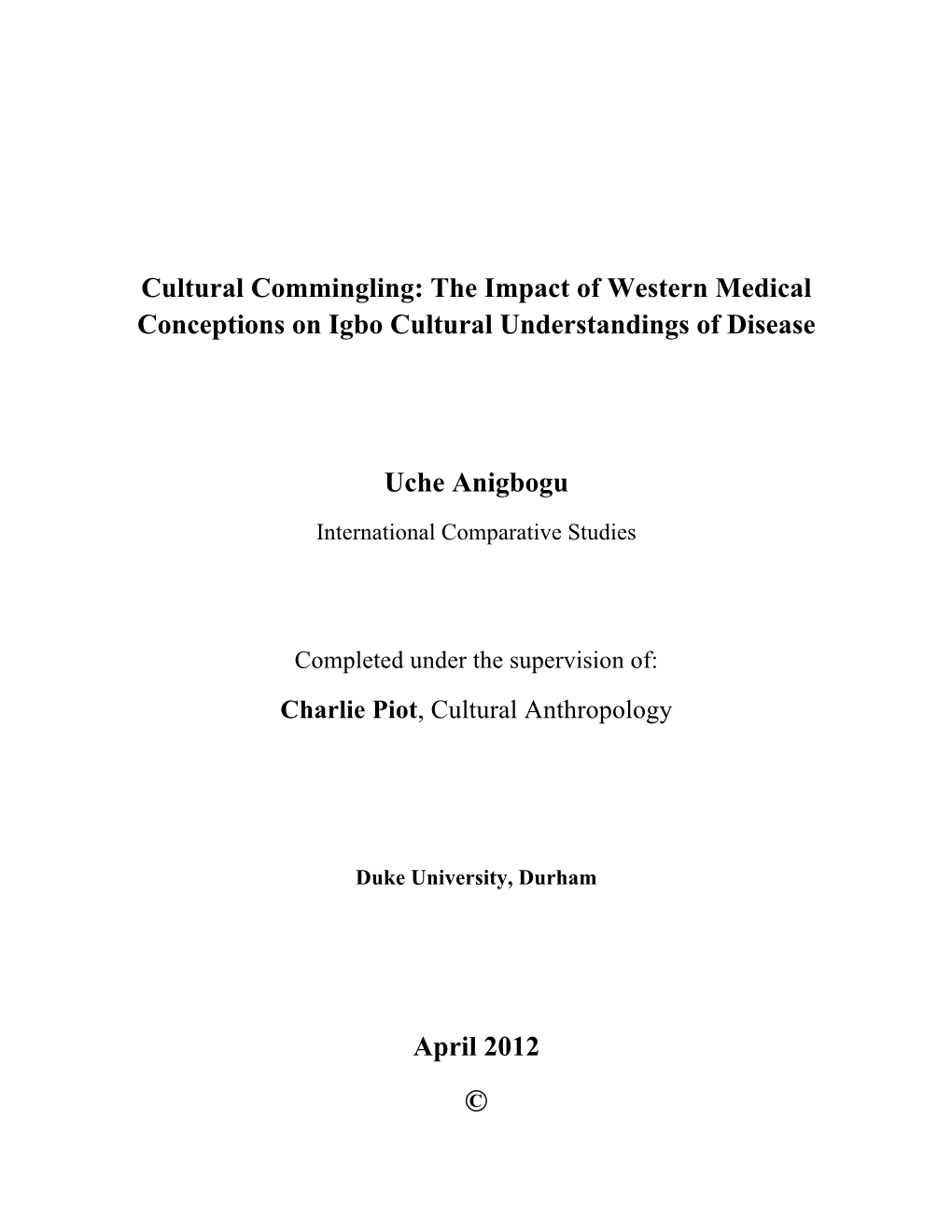 Cultural Commingling: the Impact of Western Medical Conceptions on Igbo Cultural Understandings of Disease