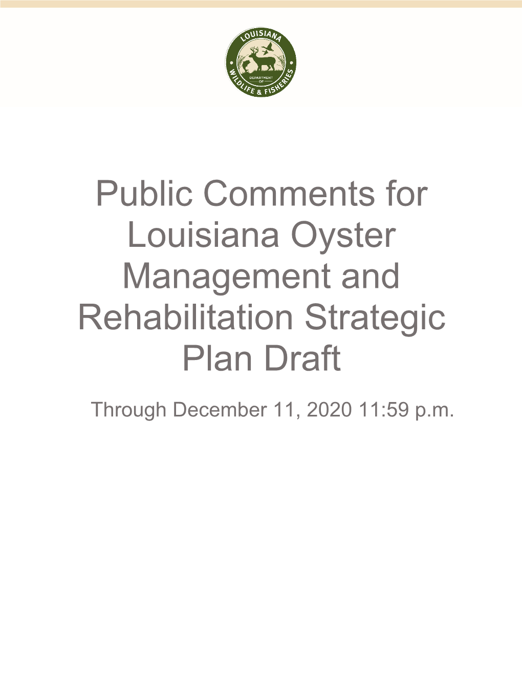 Public Comments for Louisiana Oyster Management and Rehabilitation Strategic Plan Draft