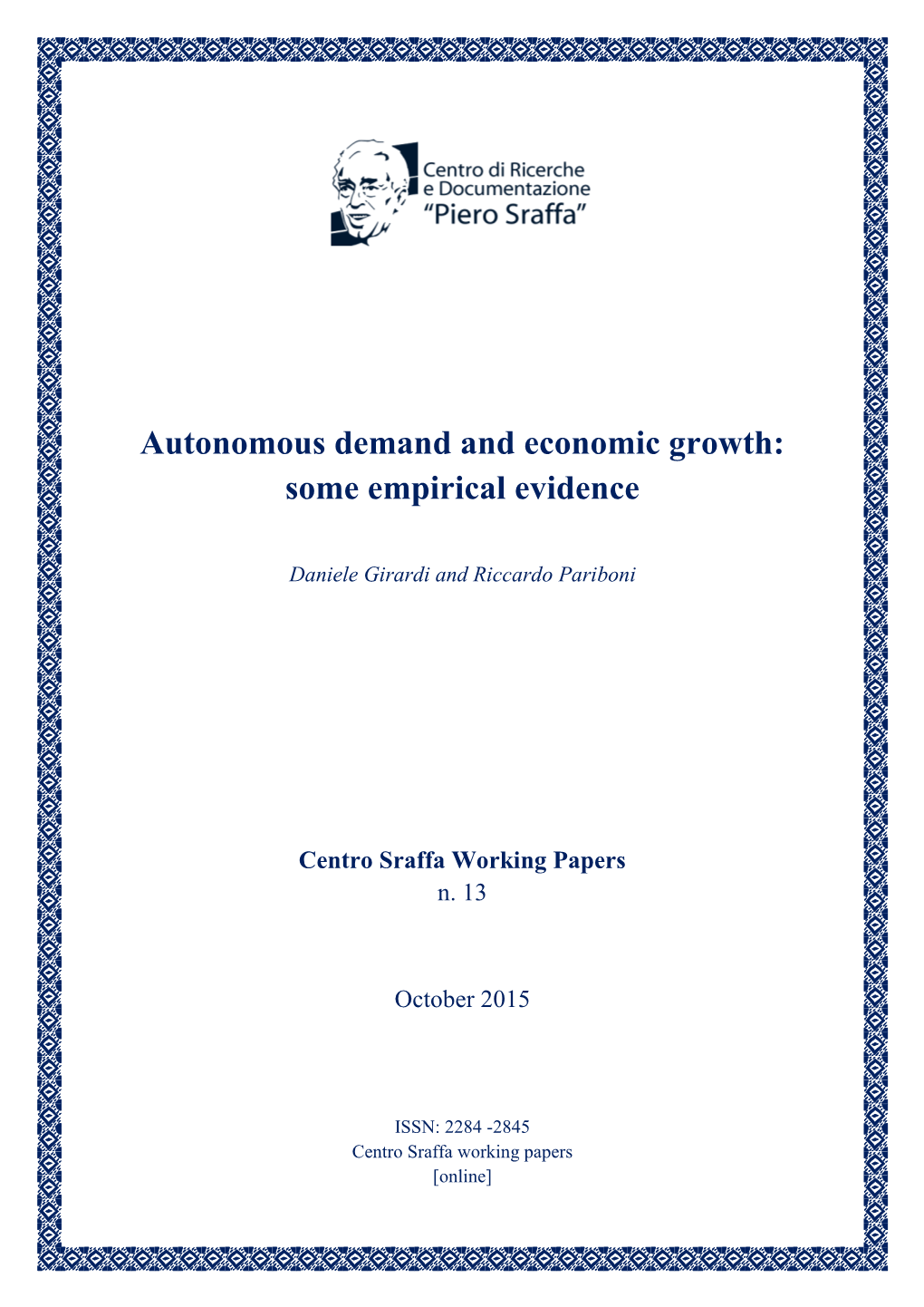 Autonomous Demand and Economic Growth: Some Empirical Evidence