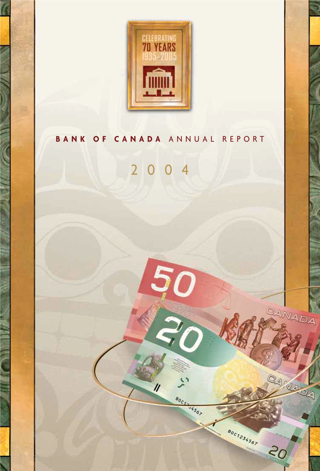 Annual Report 2004 La De Annuel Rapport Rapport Annueldela 2004 Banque Ducanada