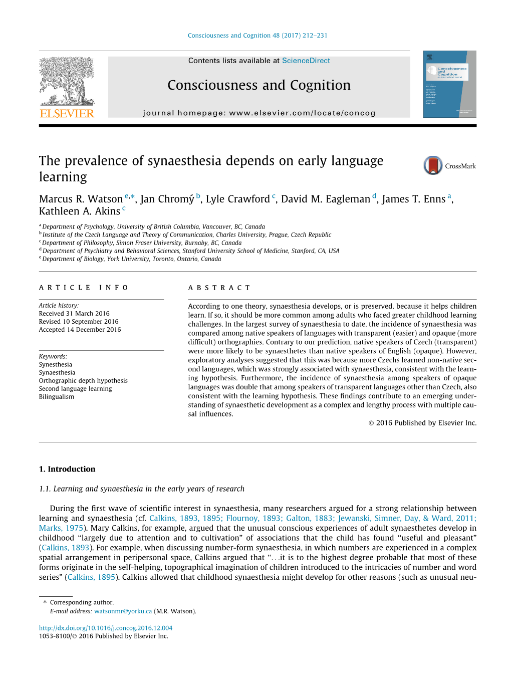 The Prevalence of Synaesthesia Depends on Early Language Learning ⇑ Marcus R