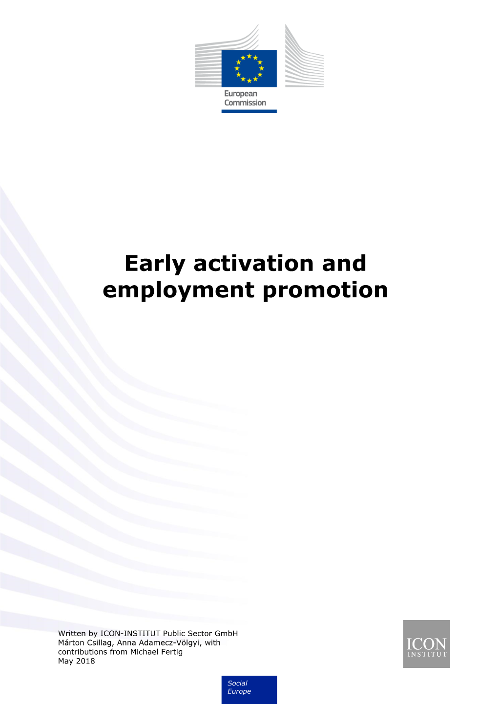 Early Activation and Employment Promotion