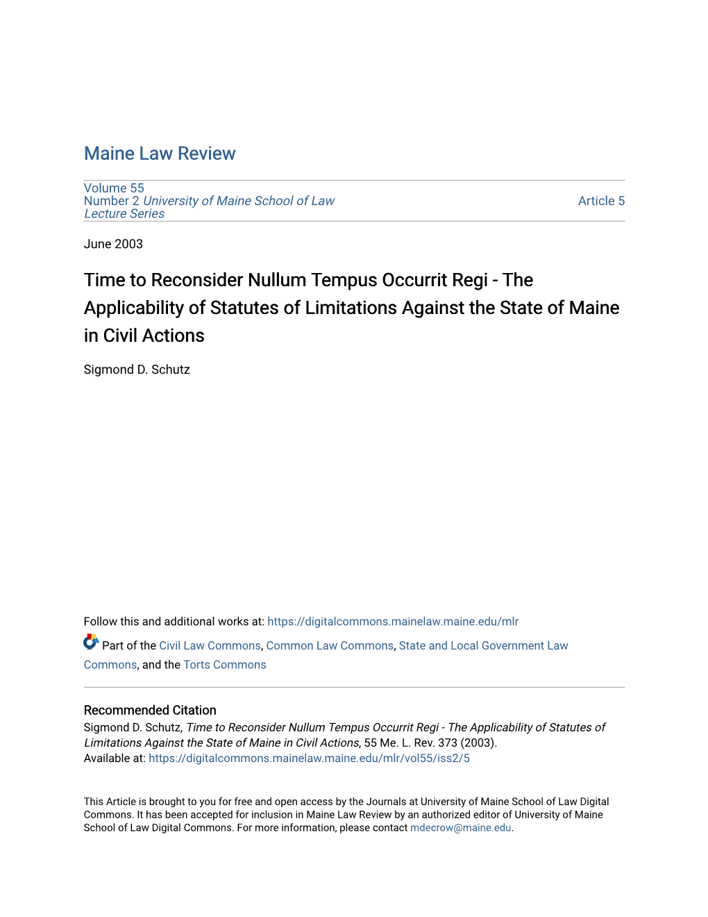 Time to Reconsider Nullum Tempus Occurrit Regi - the Applicability of Statutes of Limitations Against the State of Maine in Civil Actions