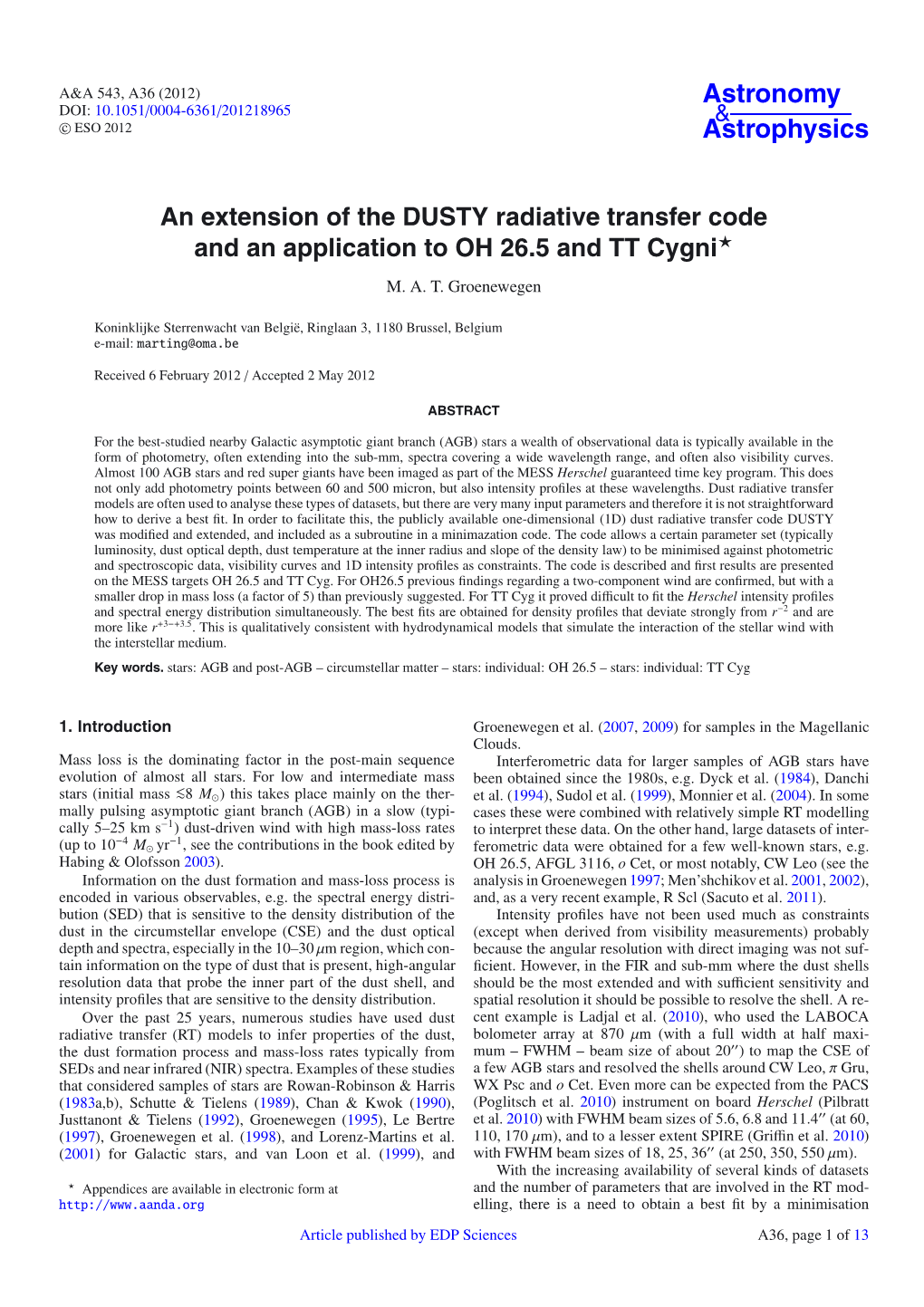 An Extension of the DUSTY Radiative Transfer Code and an Application to OH 26.5 and TT Cygni