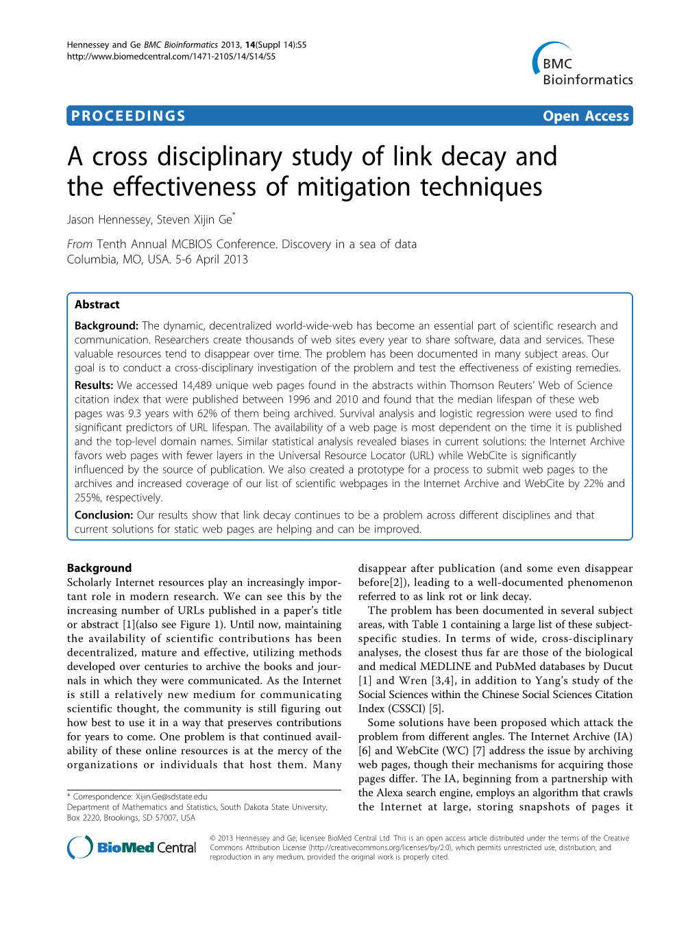 A Cross Disciplinary Study of Link Decay and the Effectiveness of Mitigation Techniques Jason Hennessey, Steven Xijin Ge* from Tenth Annual MCBIOS Conference