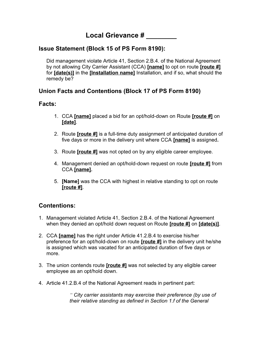 ISSUE STATEMENTS - (Block 15 of PS Form 8190)