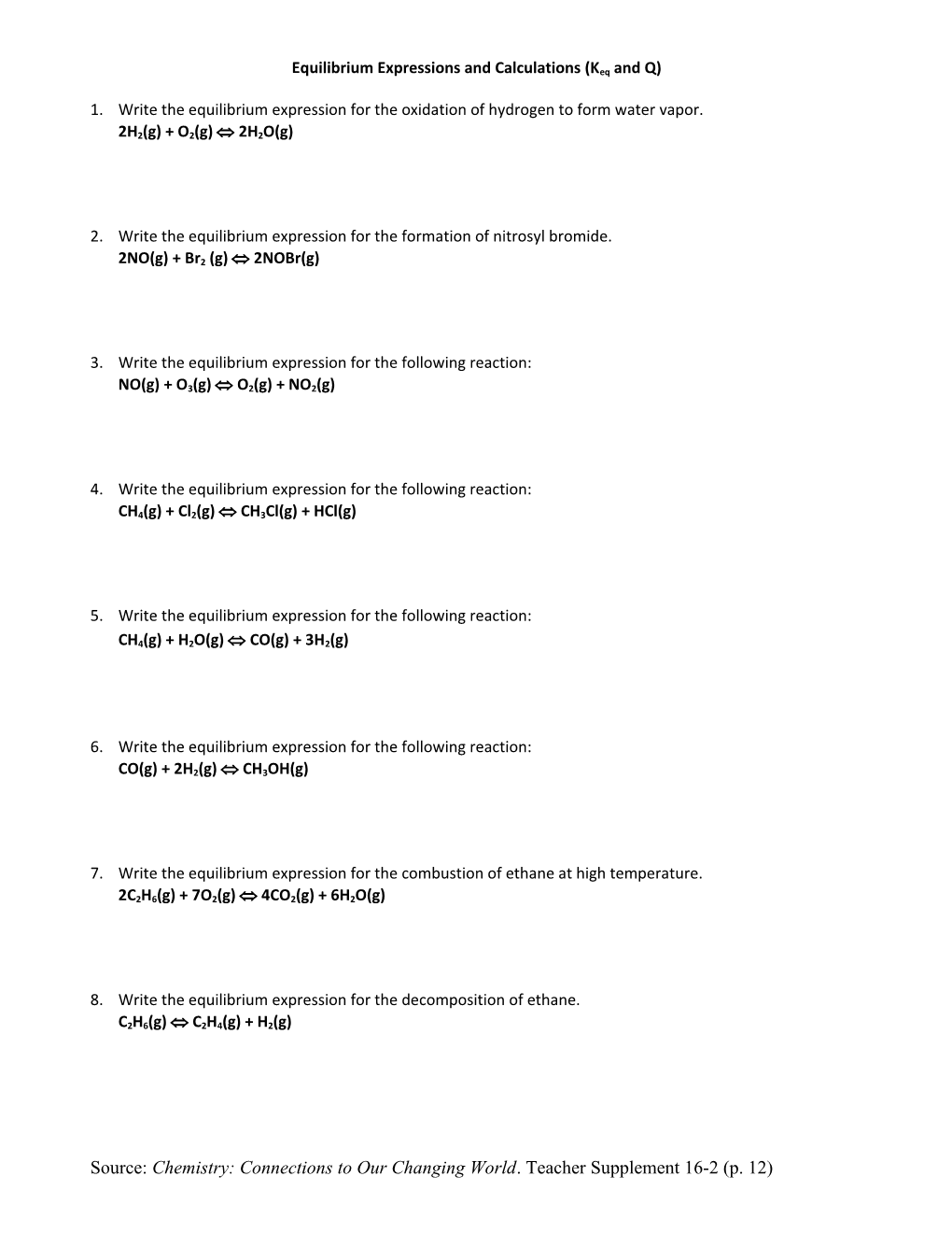 Equilibrium Expressions and Calculations (Keq and Q)