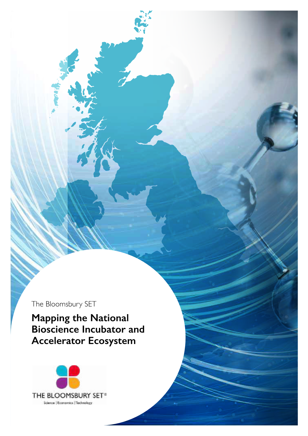 Mapping the National Bioscience Incubator and Accelerator Ecosystem Contents