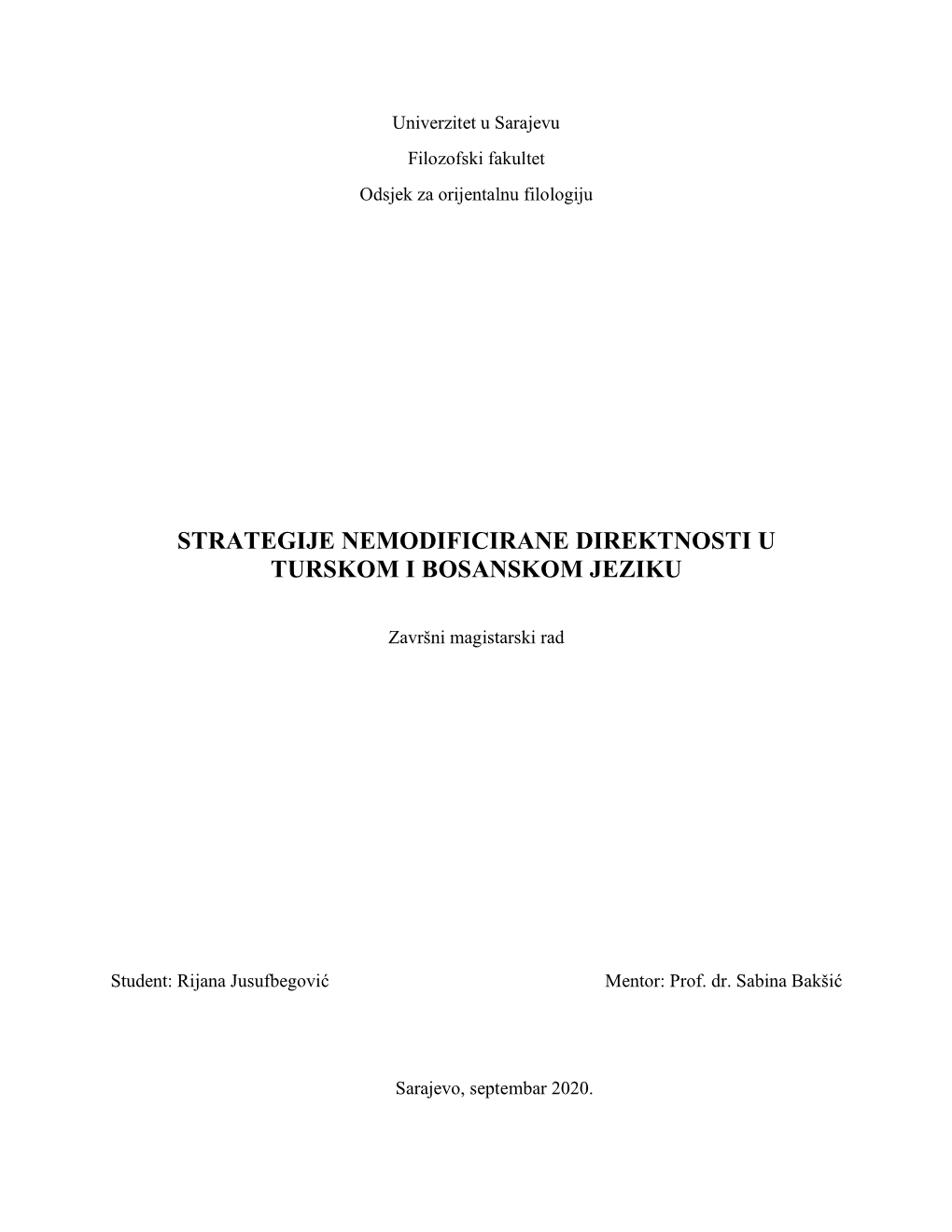 Strategije Nemodificirane Direktnosti U Turskom I Bosanskom Jeziku