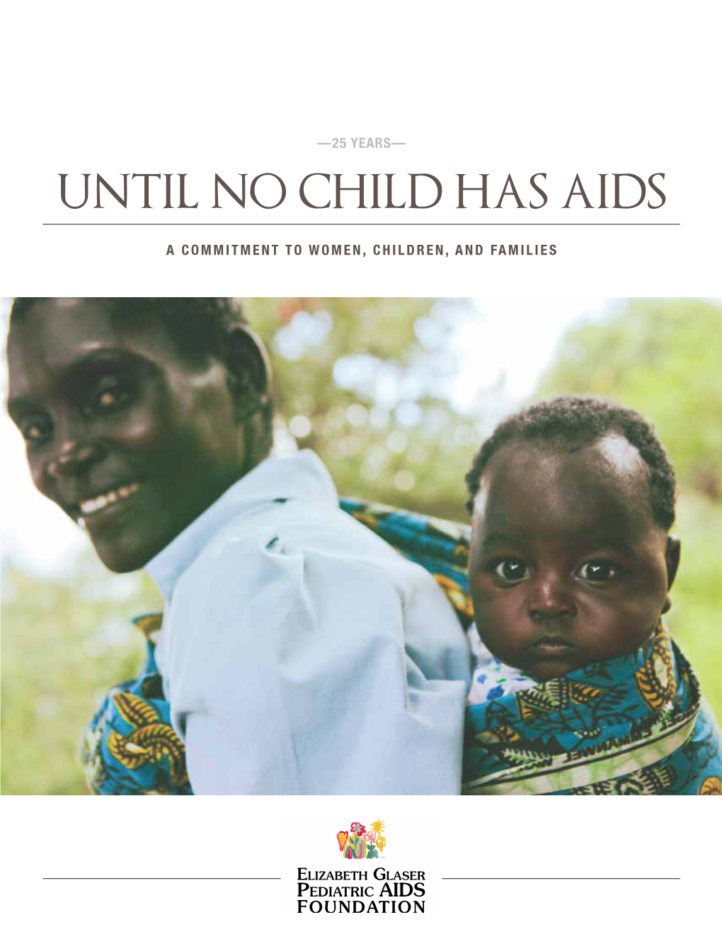 Until No Child Has Aids