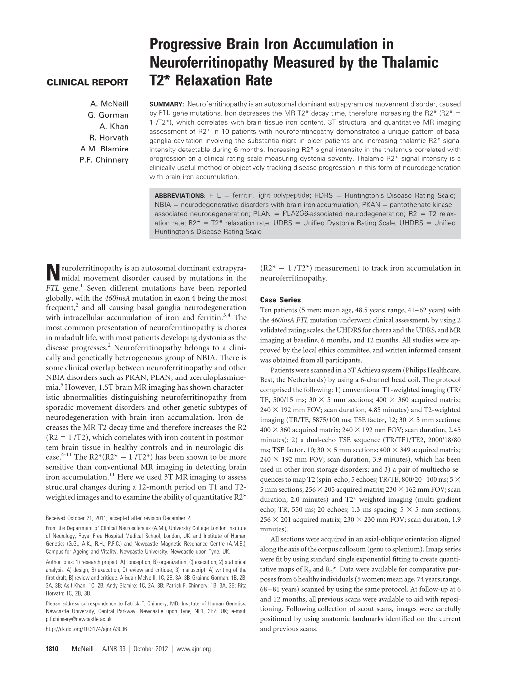 Progressive Brain Iron Accumulation in Neuroferritinopathy Measured by the Thalamic CLINICAL REPORT T2* Relaxation Rate