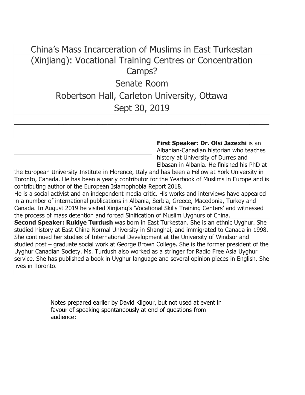 Vocational Training Centres Or Concentration Camps? Senate Room Robertson Hall, Carleton University, Ottawa Sept 30, 2019 ______